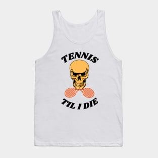 US Open Tennis Til I Die Tank Top